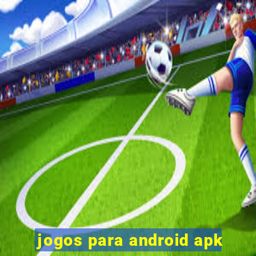 jogos para android apk